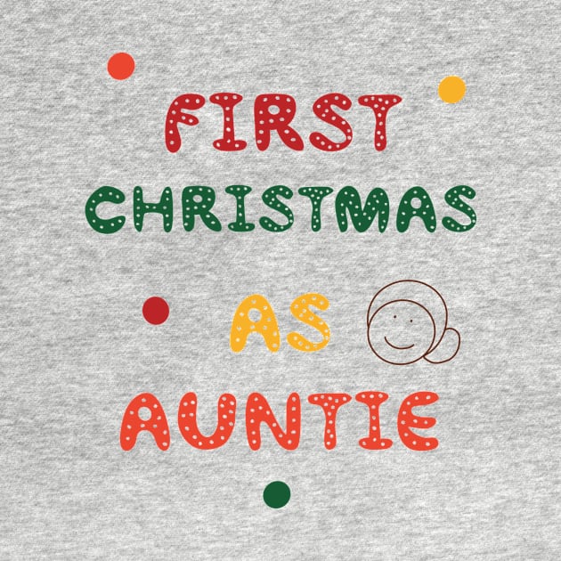 First Christmas AS Auntie Holiday Thanksgiving by beautifulhandmadeart